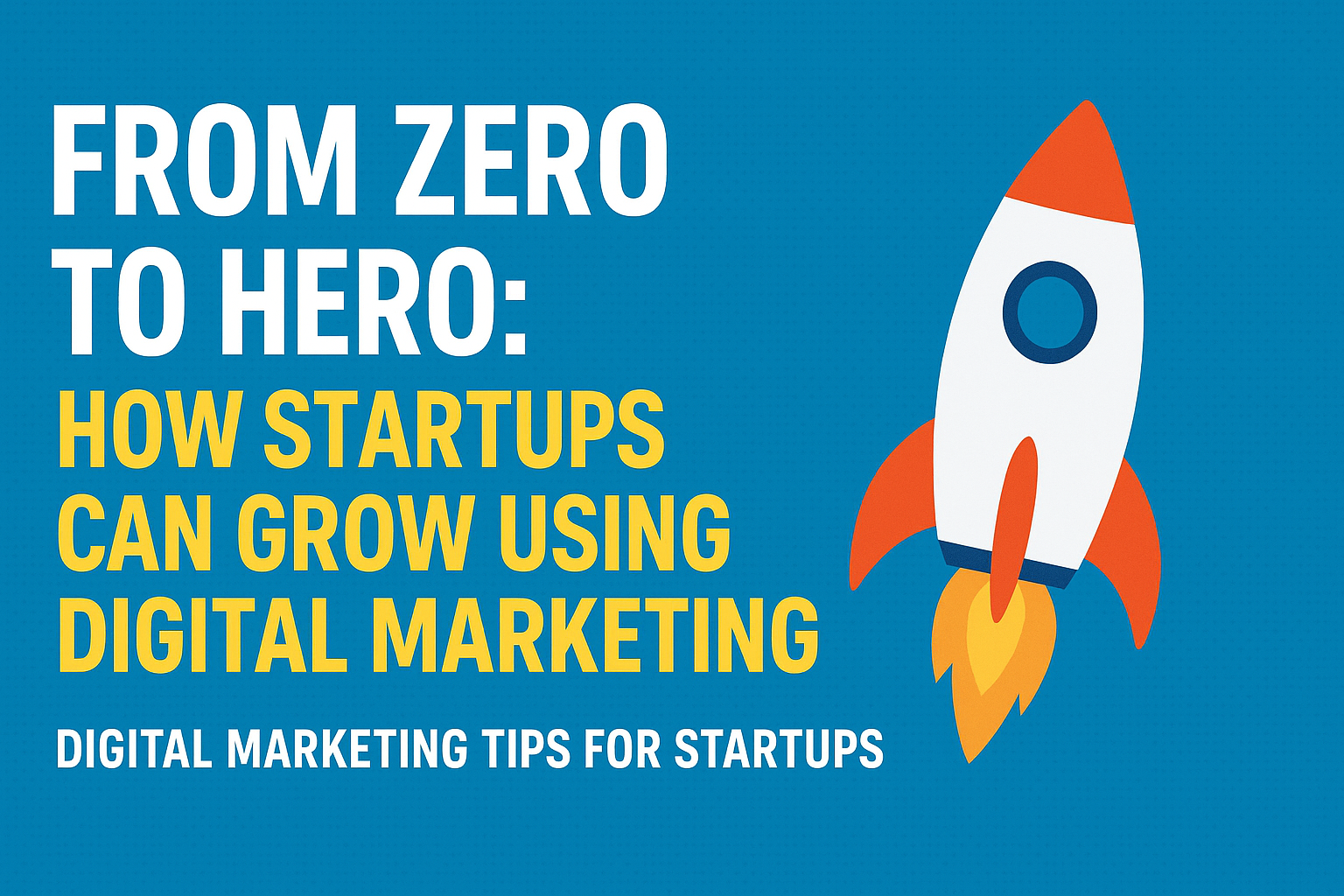 startup growth with digital Marketing